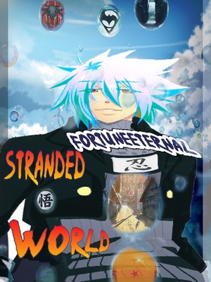 Read Stranded World Naruto Crossover Fanfiction Chapter