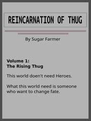 Reincarnation of Thug Thug Novel