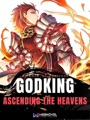 Godking Ascending the Heavens Macabre Novel