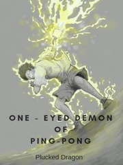 One Eyed Demon Of Ping Pong Jinn Novel