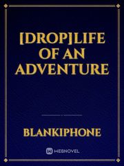 [DROP]Life of an Adventure Demon Lord Novel