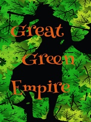 Great Green Empire Josei Novel
