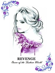 Revenge: Queen of the Fashion World Sweet Home Novel