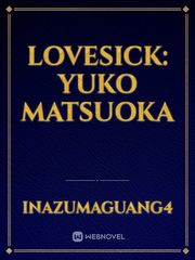 Lovesick: Yuko Matsuoka Book