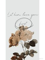 Let Him Love You First Book