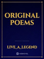 Original Poems Original Novel