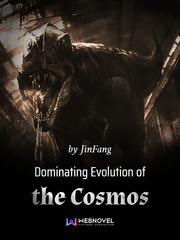 Dominating Evolution of the Cosmos Best Survival Novel