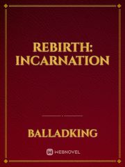 Rebirth: Incarnation Book