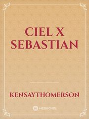 ciel x Sebastian Sebastian Novel