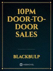 10PM Door-to-Door Sales Metropolitan Novel