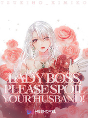 Lady Boss, Please Spoil Your Husband! Mask Novel
