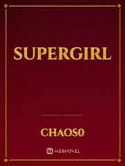 Supergirl Danvers Novel