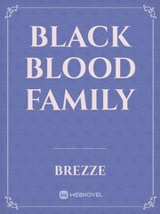 Black Blood Family