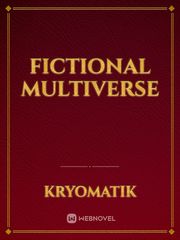 Fictional Multiverse Fictional Novel