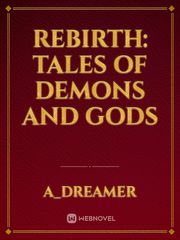 Rebirth: Tales of Demons and Gods Book