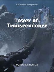TOWER OF TRANSCENDENCE: The Abandoned Young master Book