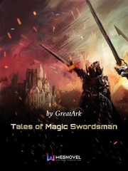 Tales of Magic Swordsman Match Novel