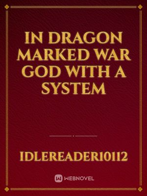 dragon marked war god
