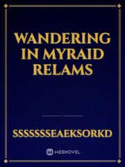wandering in myraid relams Book