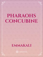 Pharaohs concubine Concubine Novel