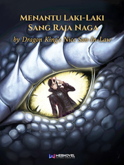 Menantu Laki-Laki Sang Raja Naga Naga Novel