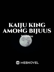 Kaiju King Among Bijuus Godzilla 2019 Novel