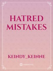 Hatred Mistakes Book
