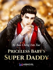 Priceless Baby's Super Daddy Clean Novel