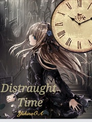 Distraught Time [COMPLETED] Book