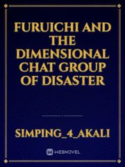 Furuichi and the Dimensional Chat Group of Disaster Eromanga Sensei Novel