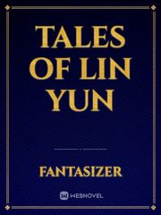 Tales Of Lin Yun Reborn In A Magical World Novel