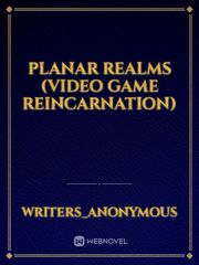 Planar Realms (Video Game Reincarnation) Book