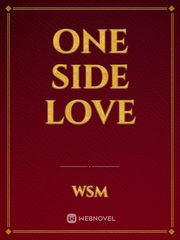 One side love Me And My Broken Heart Novel