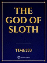 The God of Sloth Conflict Novel