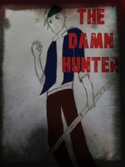 The Damn Hunter City Hunter Novel