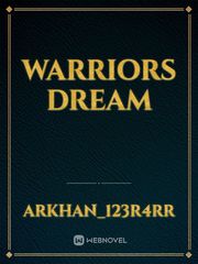 Warriors dream Warriors Novel