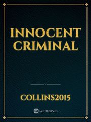 Innocent Criminal Criminal Novel