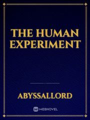 The Human Experiment Muscle Novel