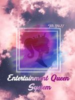 Entertainment Queen System