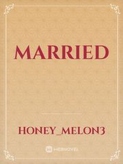 Married Married Novel