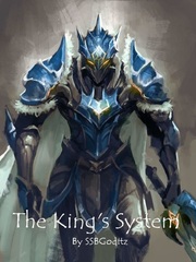 The King's System Fanfiction Novel