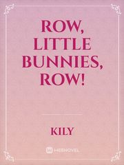 Row, Little Bunnies, Row! Book