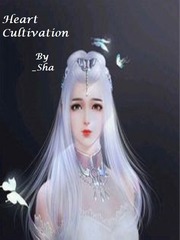 Heart Cultivation Macabre Novel