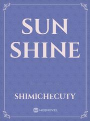 sun shine Feminist Novel