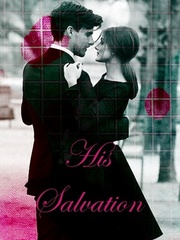 His Salvation Salvation Novel