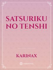 Satsuriku No Tenshi Satsuriku No Tenshi Novel