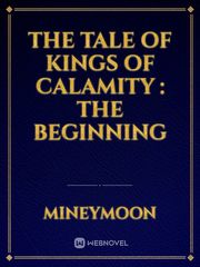 The Tale Of Kings Of Calamity : The Beginning Ousama Game Novel