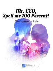 Mr. CEO, Spoil me 100 Percent! (Tagalog) Conspiracy Novel