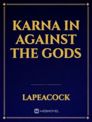 karna in Against the Gods Karna Novel