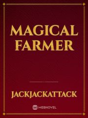 Magical Farmer Magical Novel